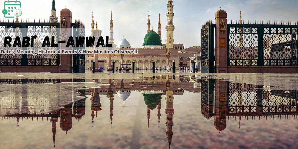 Api Rabi Al Rabi al Awwal 2025: Celebrating Mawlid al-Nabi | Hijri 1447