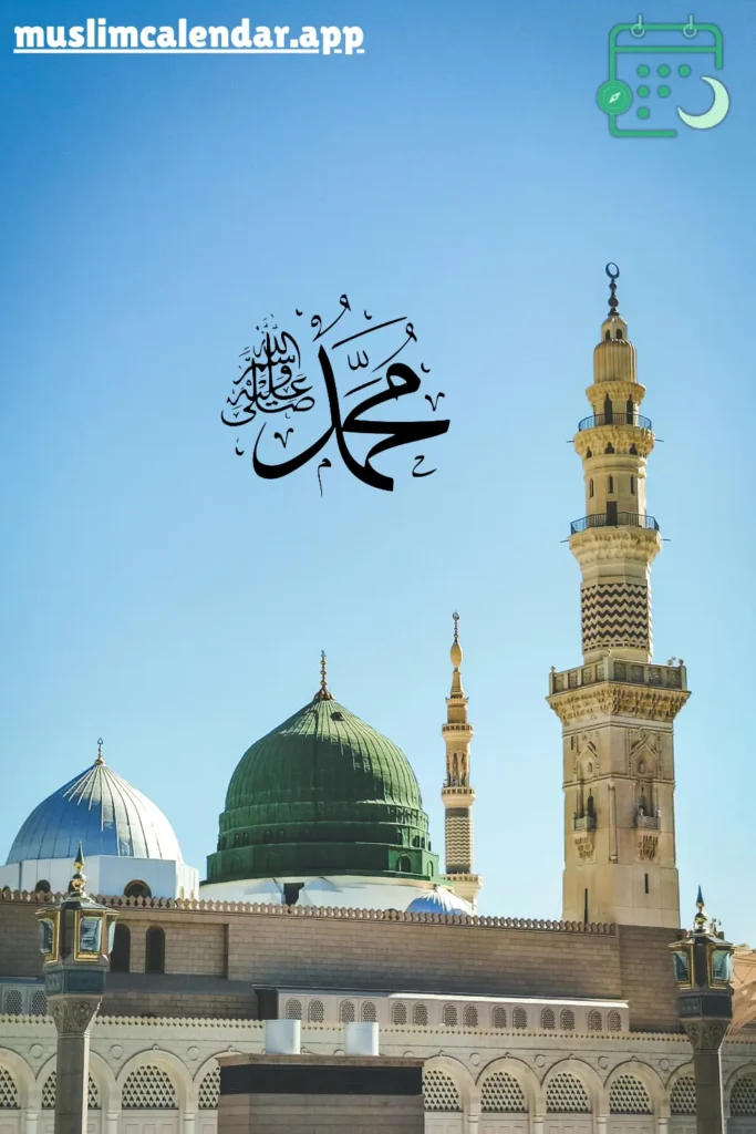 Rabi al Awwal 2025: Birth of Prophet Muhammad (PBUH) - A Sacred Stop In The Journey Through the Hijri Calendar 1 "Rabi al Awwal 2025 Prophet Muhammad calligraphy Masjid an-Nabawi green dome Medina muslim calendar app Islamic dates"